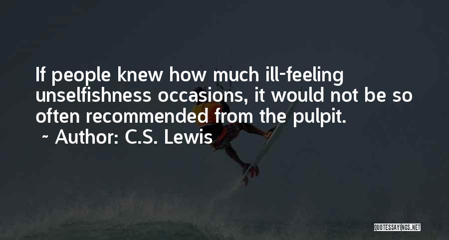 The Pulpit Quotes By C.S. Lewis