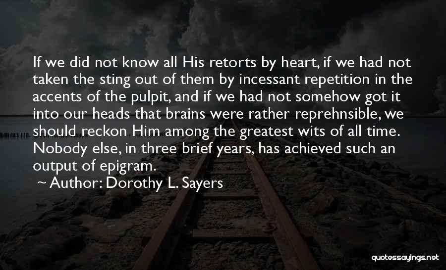 The Pulpit Quotes By Dorothy L. Sayers