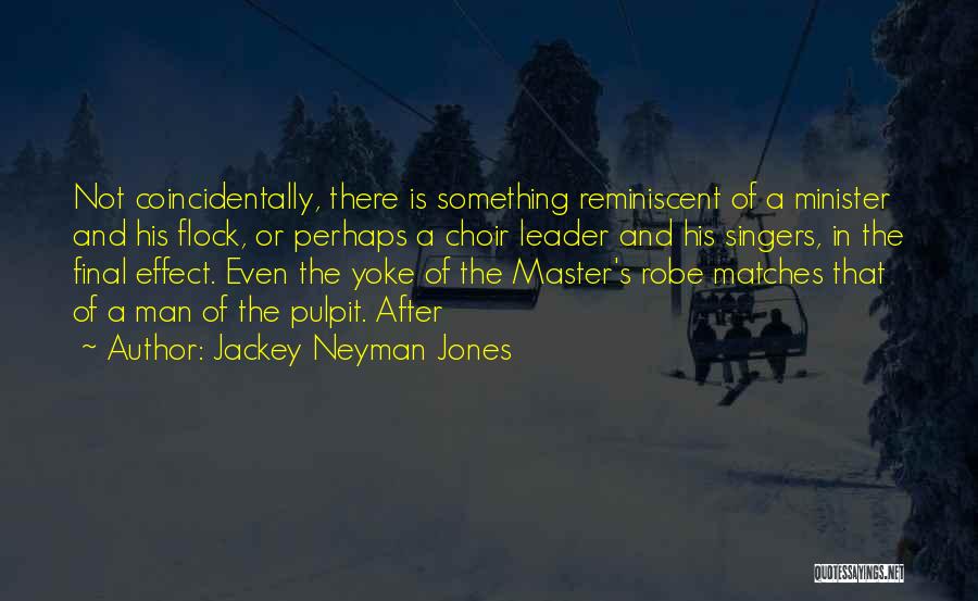 The Pulpit Quotes By Jackey Neyman Jones