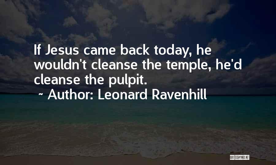 The Pulpit Quotes By Leonard Ravenhill