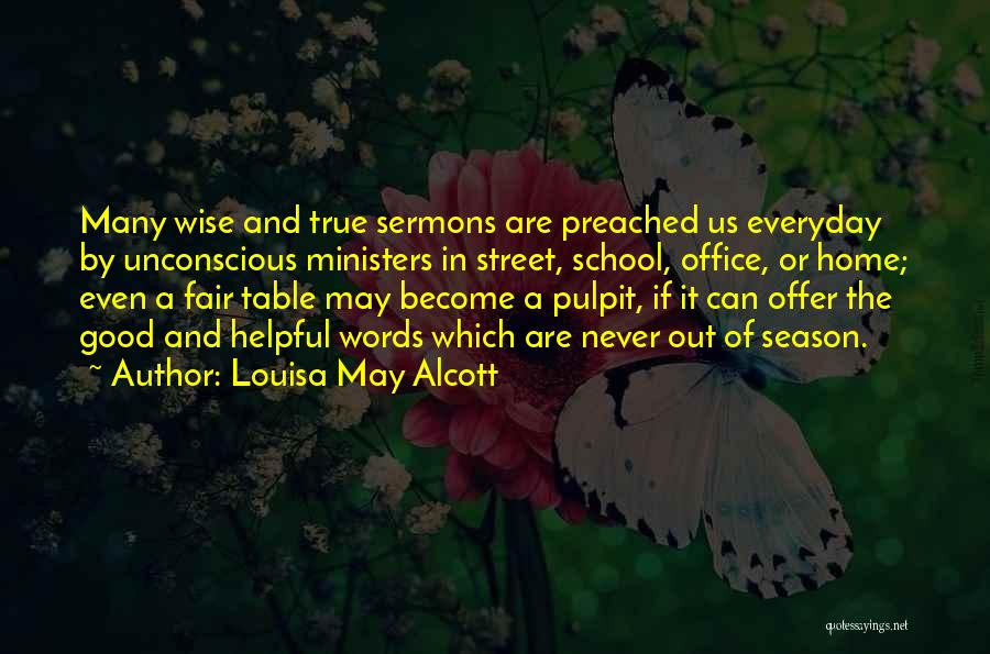 The Pulpit Quotes By Louisa May Alcott