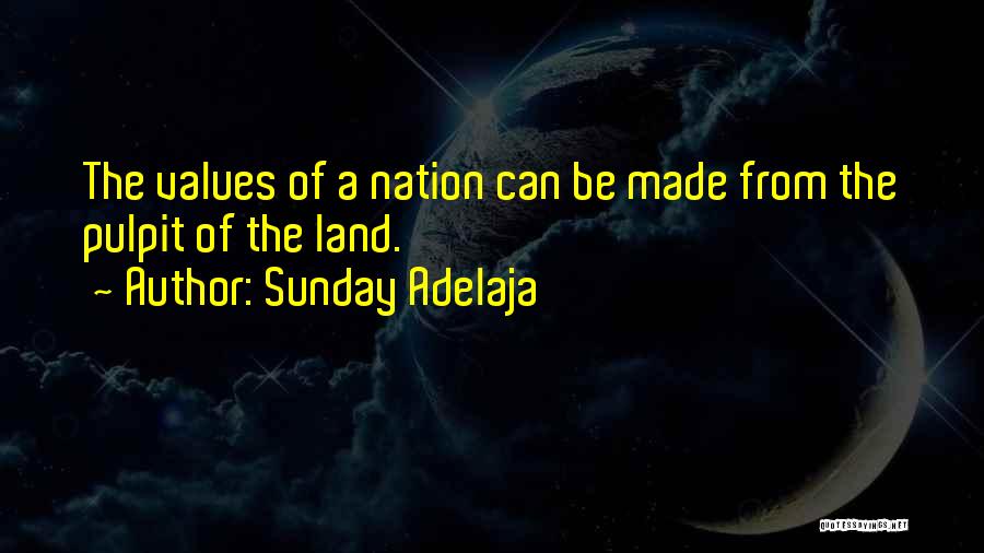 The Pulpit Quotes By Sunday Adelaja