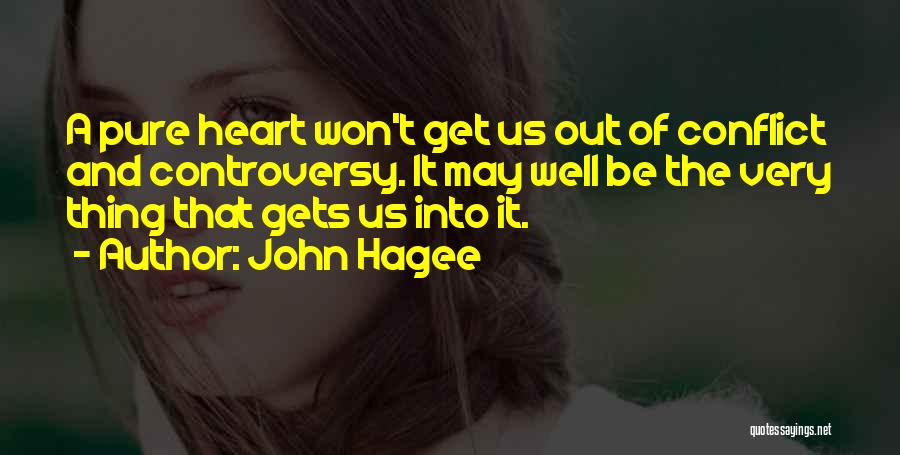 The Pure Of Heart Quotes By John Hagee