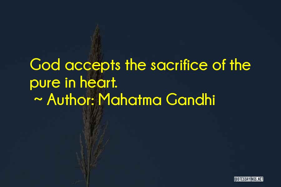 The Pure Of Heart Quotes By Mahatma Gandhi