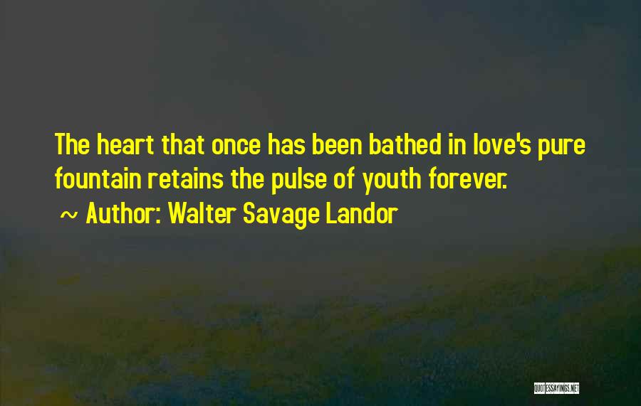 The Pure Of Heart Quotes By Walter Savage Landor