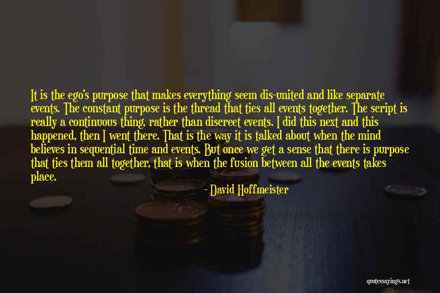 The Purpose Driven Life Quotes By David Hoffmeister