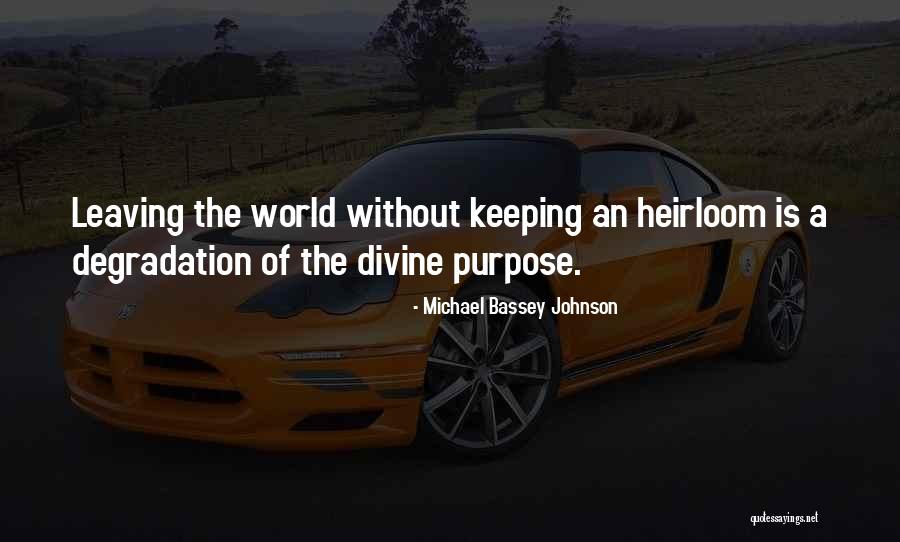 The Purpose Driven Life Quotes By Michael Bassey Johnson