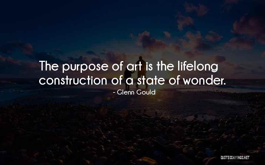 The Purpose Of Art Quotes By Glenn Gould