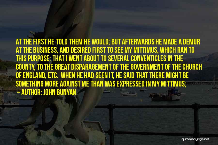 The Purpose Of Business Quotes By John Bunyan