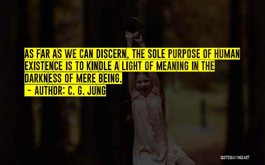 The Purpose Of Human Life Quotes By C. G. Jung