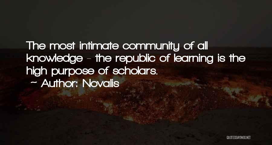 The Purpose Of Learning Quotes By Novalis