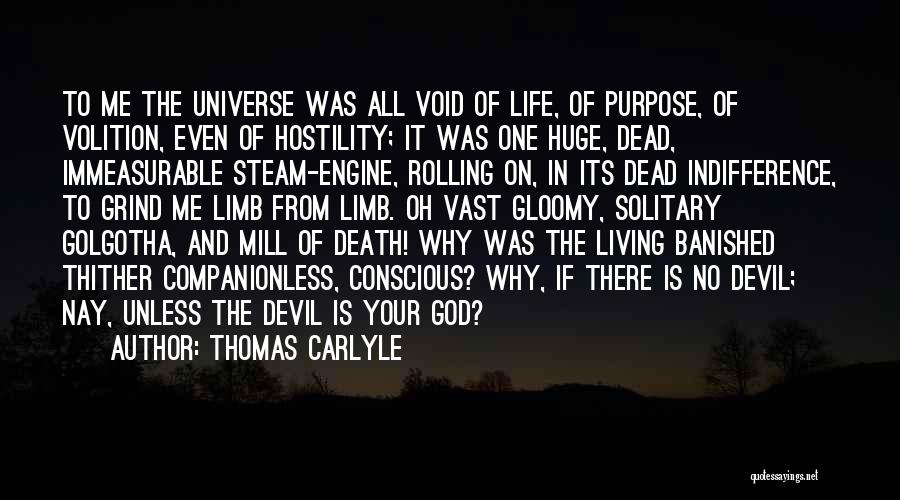 The Purpose Of Life Quotes By Thomas Carlyle