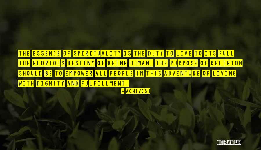 The Purpose Of Living Quotes By Agnivesh The Purpose Of Living Quotes By Agnivesh