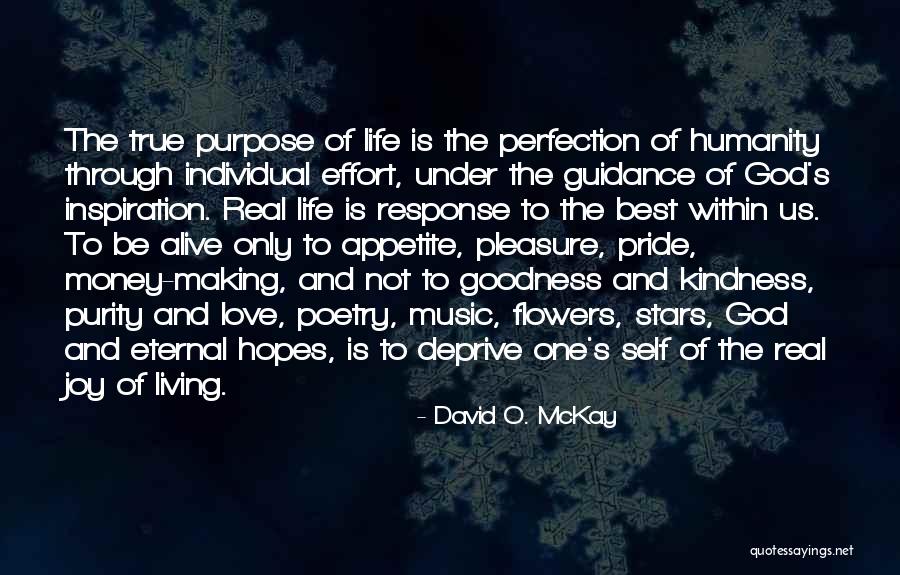 The Purpose Of Living Quotes By David O. McKay The Purpose Of Living Quotes By David O. McKay