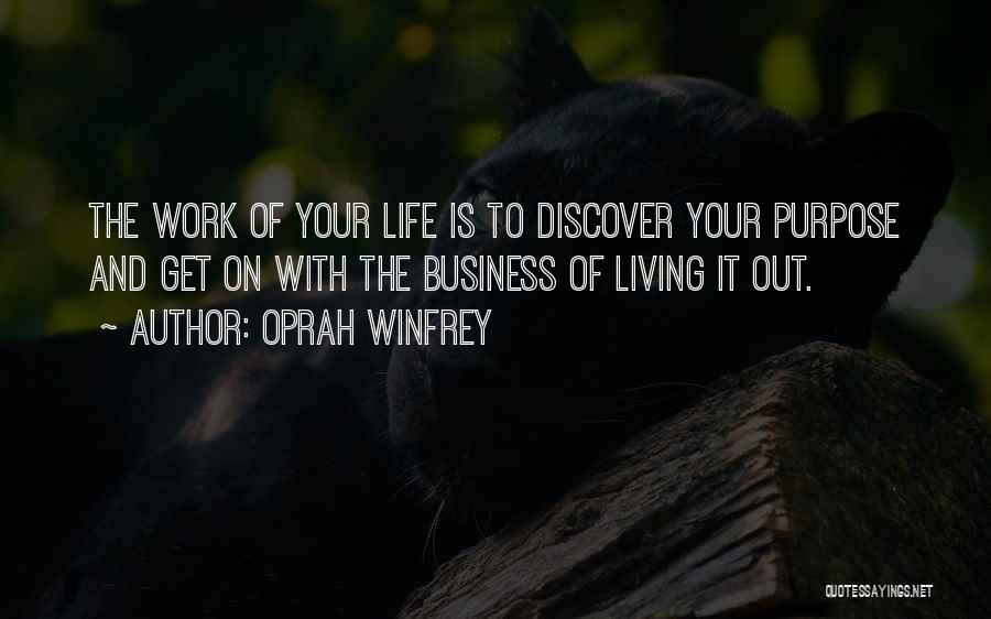 The Purpose Of Living Quotes By Oprah Winfrey