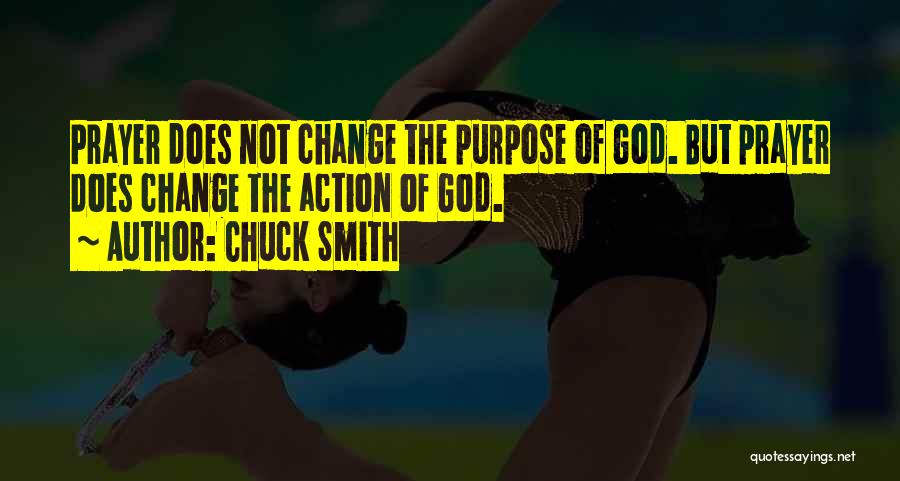 The Purpose Of Prayer Quotes By Chuck Smith