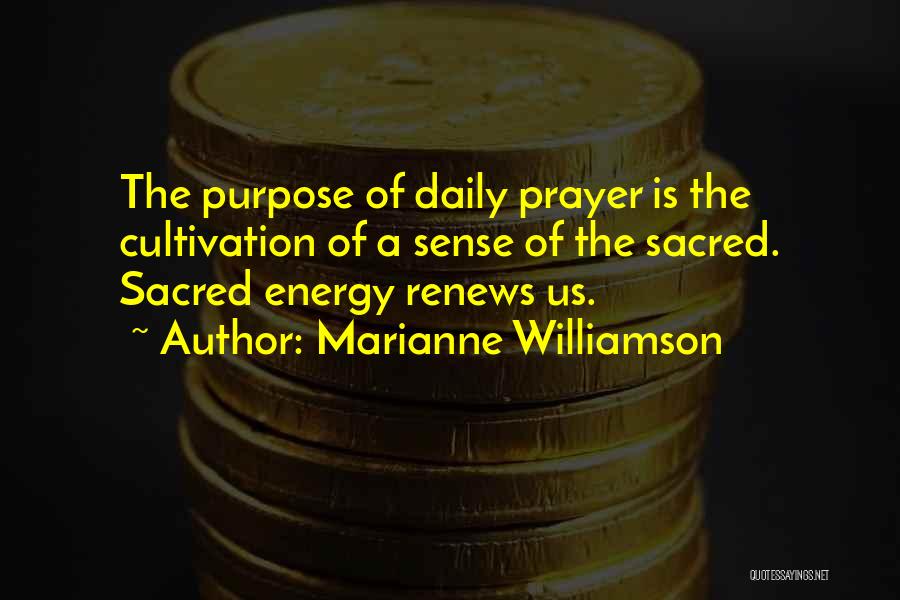 The Purpose Of Prayer Quotes By Marianne Williamson