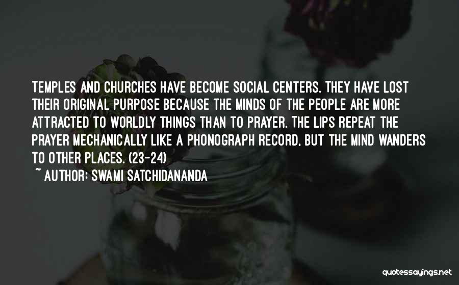 The Purpose Of Prayer Quotes By Swami Satchidananda