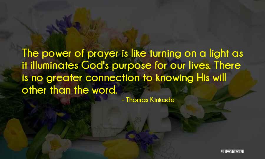 The Purpose Of Prayer Quotes By Thomas Kinkade