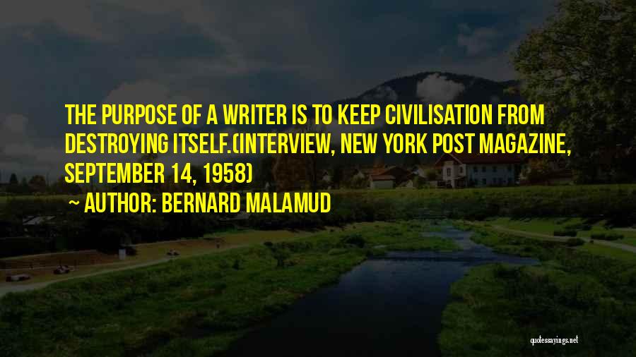 The Purpose Of Writing Quotes By Bernard Malamud
