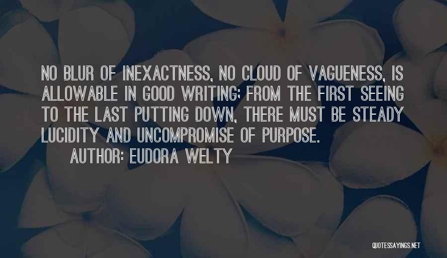 The Purpose Of Writing Quotes By Eudora Welty