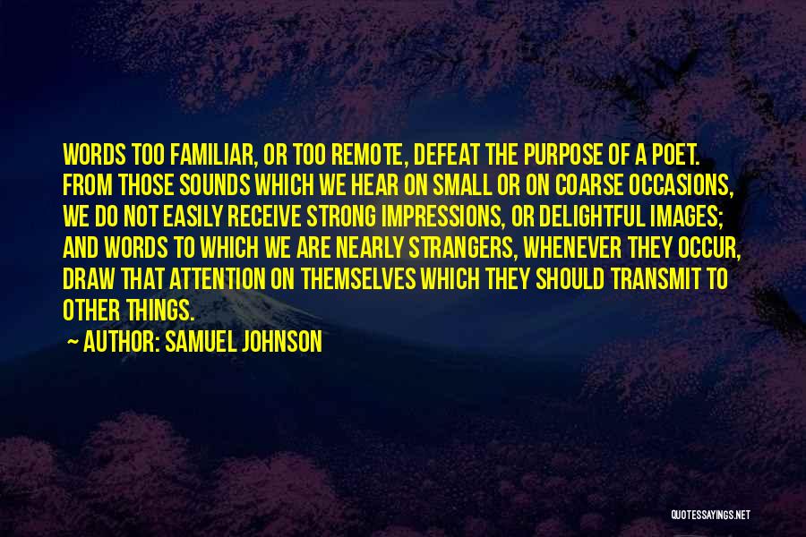 The Purpose Of Writing Quotes By Samuel Johnson