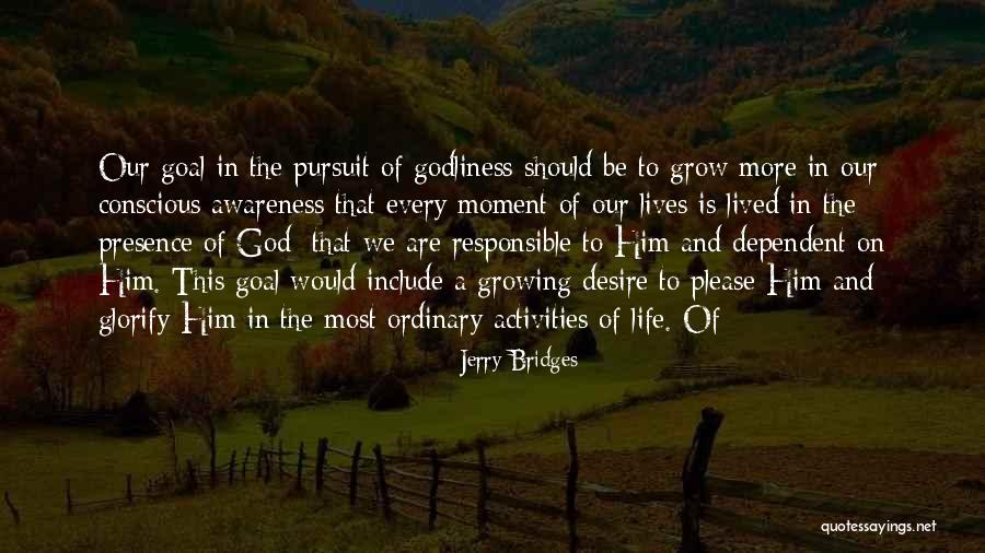 The Pursuit Of Ordinary Quotes By Jerry Bridges The Pursuit Of Ordinary Quotes By Jerry Bridges