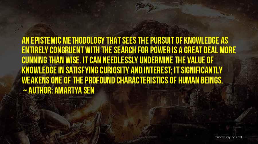 The Pursuit Of Power Quotes By Amartya Sen