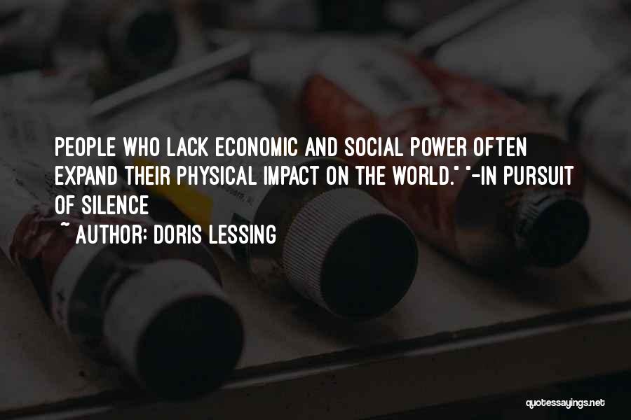 The Pursuit Of Power Quotes By Doris Lessing