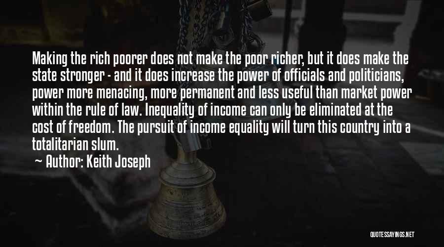 The Pursuit Of Power Quotes By Keith Joseph