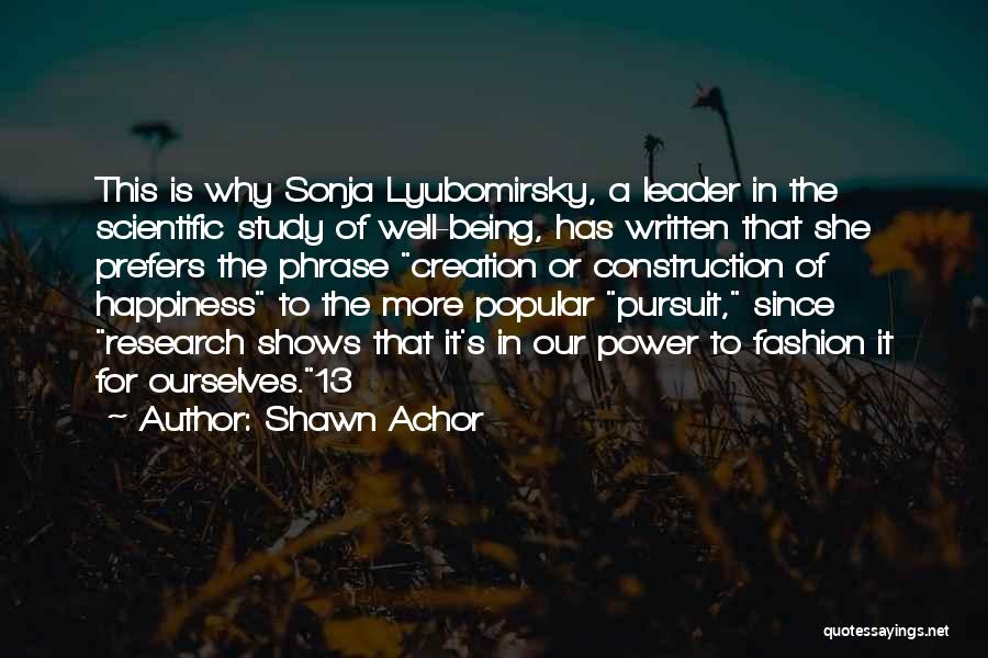 The Pursuit Of Power Quotes By Shawn Achor