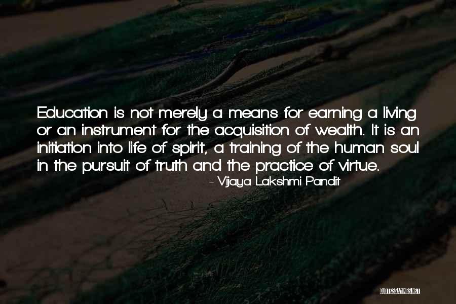 The Pursuit Of Truth Quotes By Vijaya Lakshmi Pandit The Pursuit Of Truth Quotes By Vijaya Lakshmi Pandit