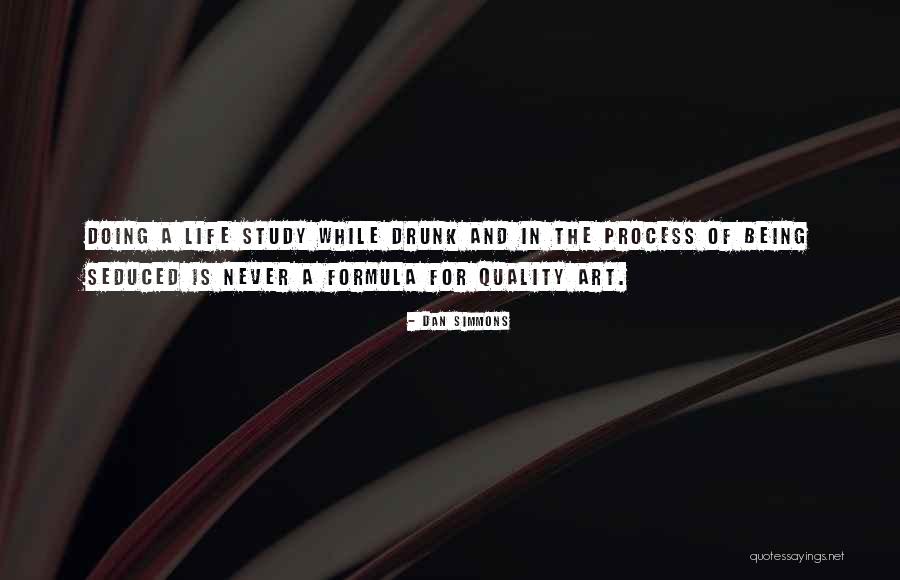 The Quality Of Being Quotes By Dan Simmons The Quality Of Being Quotes By Dan Simmons