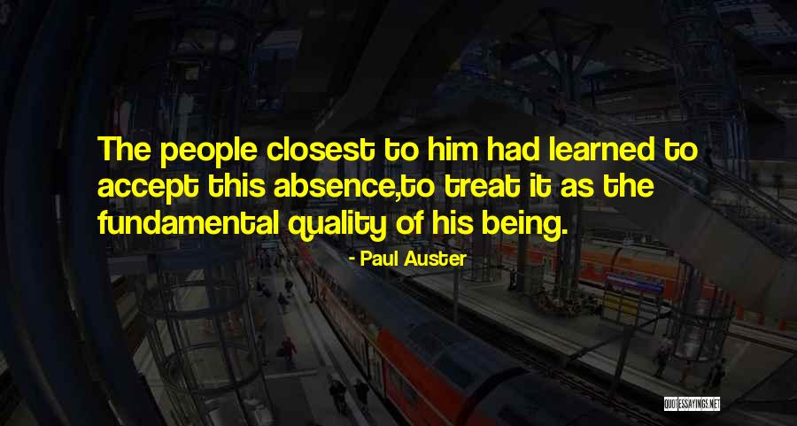 The Quality Of Being Quotes By Paul Auster The Quality Of Being Quotes By Paul Auster