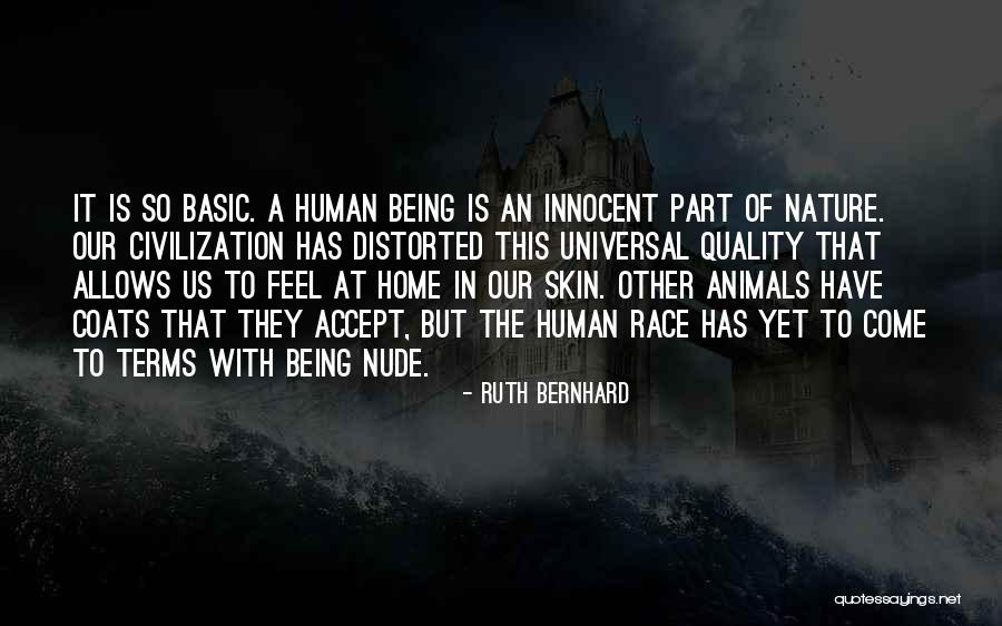 The Quality Of Being Quotes By Ruth Bernhard The Quality Of Being Quotes By Ruth Bernhard