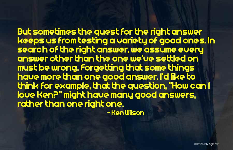 The Quest For Mr Right Quotes By Ken Wilson The Quest For Mr Right Quotes By Ken Wilson