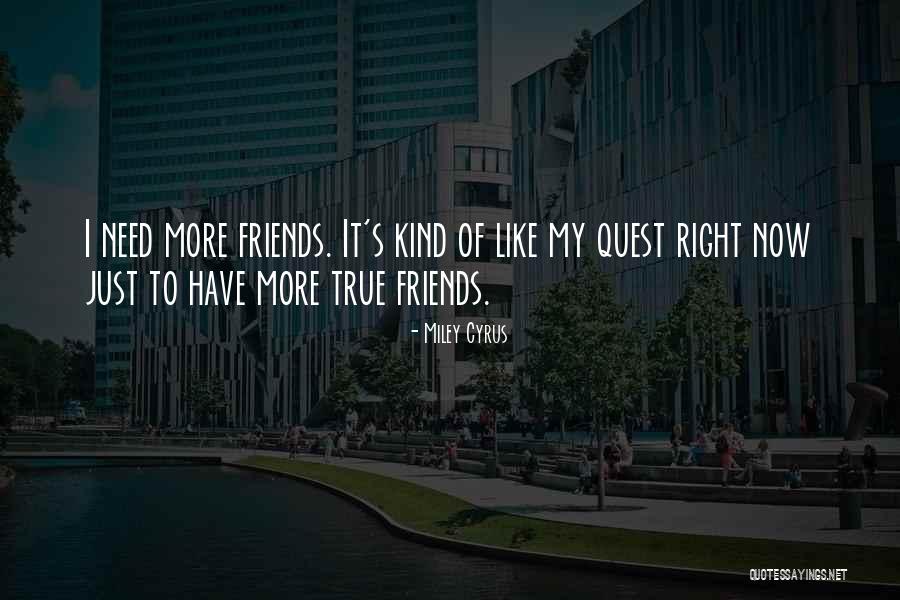The Quest For Mr Right Quotes By Miley Cyrus The Quest For Mr Right Quotes By Miley Cyrus