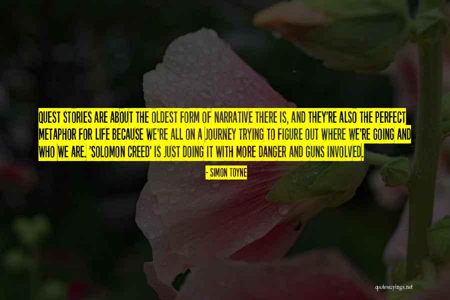 The Quest Quotes By Simon Toyne The Quest Quotes By Simon Toyne