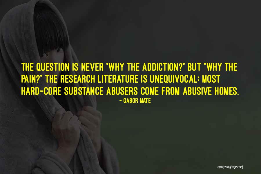 The Question Why Quotes By Gabor Mate