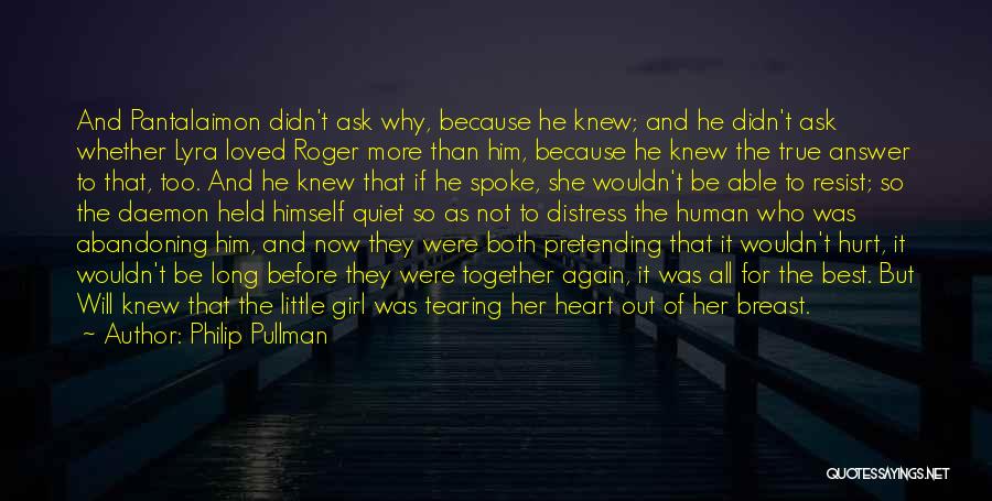 The Quiet Girl Quotes By Philip Pullman