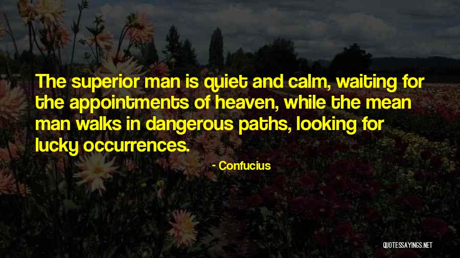 The Quiet Man Quotes By Confucius The Quiet Man Quotes By Confucius