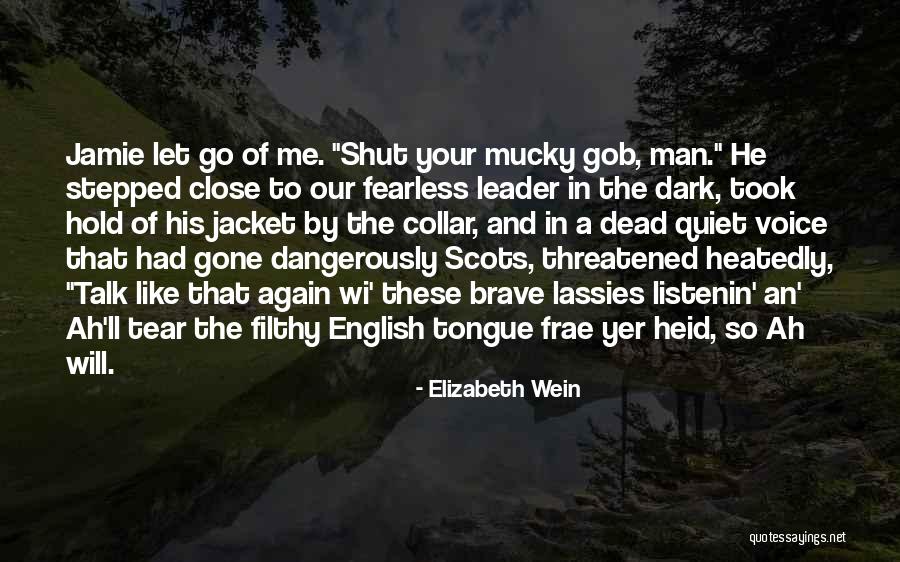 The Quiet Man Quotes By Elizabeth Wein The Quiet Man Quotes By Elizabeth Wein