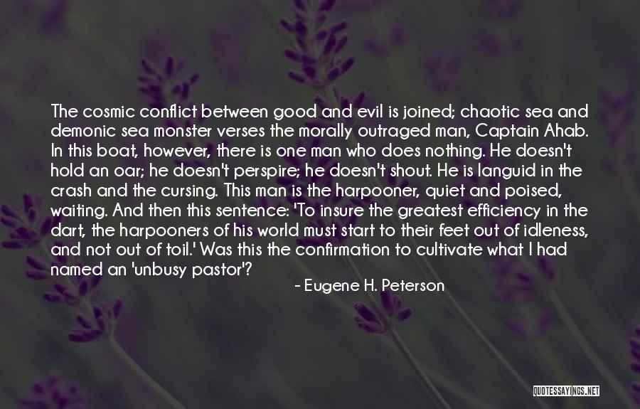 The Quiet Man Quotes By Eugene H. Peterson The Quiet Man Quotes By Eugene H. Peterson
