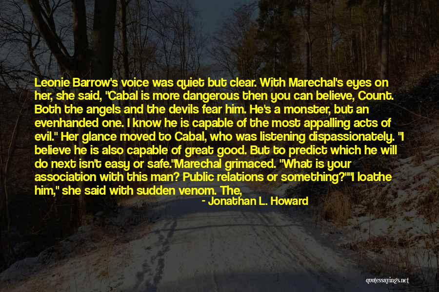 The Quiet Man Quotes By Jonathan L. Howard The Quiet Man Quotes By Jonathan L. Howard