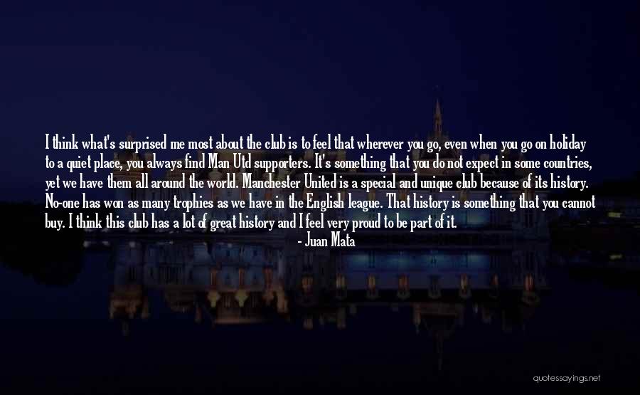 The Quiet Man Quotes By Juan Mata The Quiet Man Quotes By Juan Mata