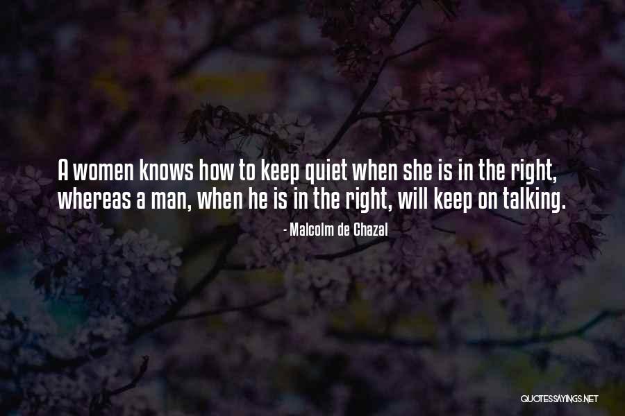 The Quiet Man Quotes By Malcolm De Chazal