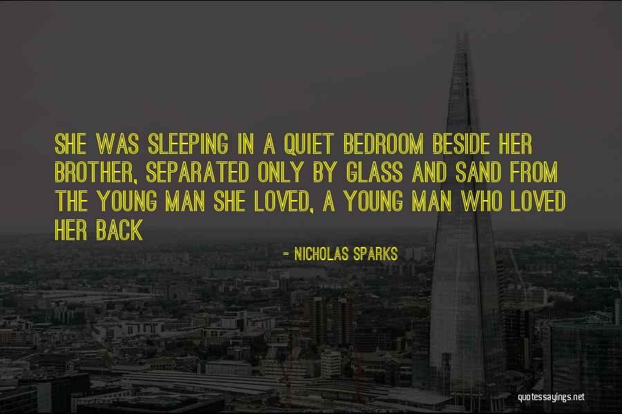 The Quiet Man Quotes By Nicholas Sparks