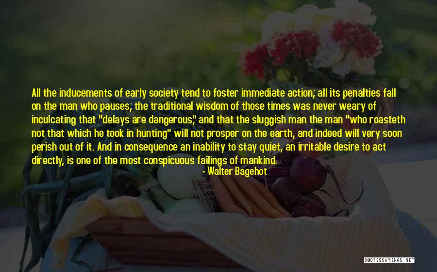 The Quiet Man Quotes By Walter Bagehot The Quiet Man Quotes By Walter Bagehot