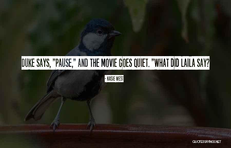 The Quiet Ones Movie Quotes By Kasie West The Quiet Ones Movie Quotes By Kasie West