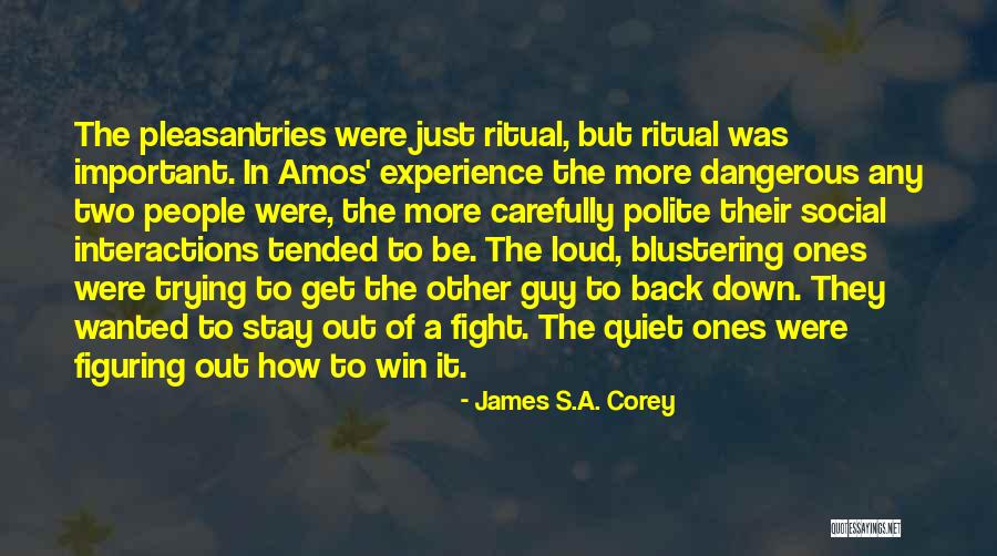The Quiet Ones Quotes By James S.A. Corey The Quiet Ones Quotes By James S.A. Corey